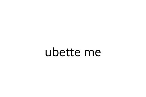 ubette me