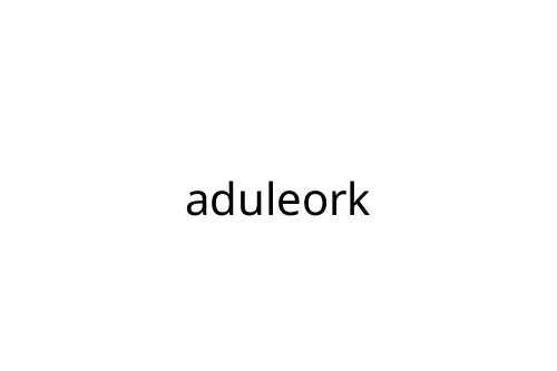 aduleork