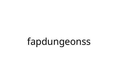 fapdungeonss